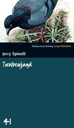 Taubenjagd by Jerry Spinelli