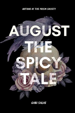 August: A Spicy Tale with Sunday Strange and Cosa by Gabi Salas, Gabi Salas