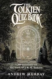 The Tolkien Quiz Book by Andrew Murray