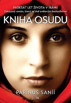 Kniha osudu by Parinoush Saniee