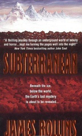 Subterranean by James Rollins