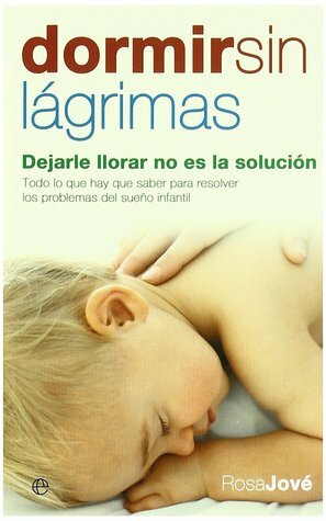 Dormir sin lágrimas by Rosa Jové