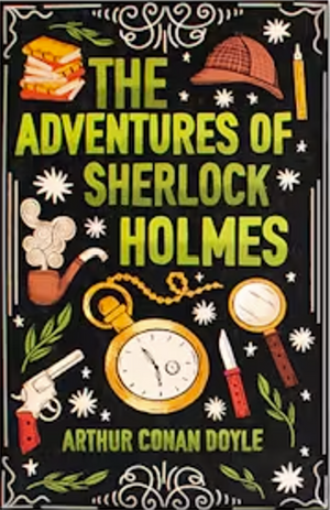 The Adventures of Sherlock Holmes by Arthur Conan Doyle