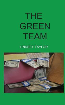 Green Team by Lindsey Taylor