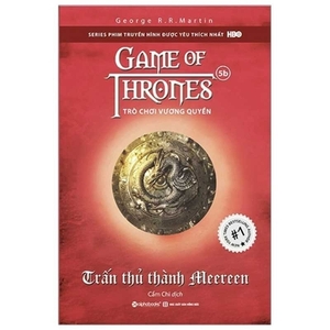 Game of Thrones: A Dance with Dragons Book 5b by George R.R. Martin
