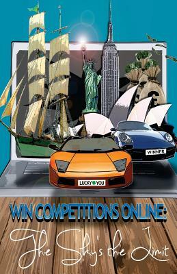 Win Competitions Online: The Sky's The Limit by David Fuentes