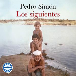 Los siguientes by Pedro Simón