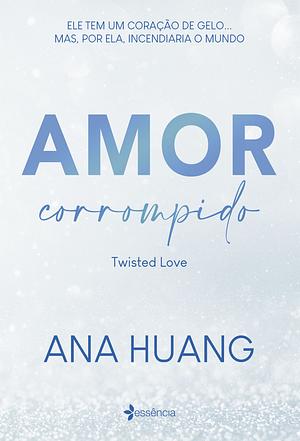 Amor Corrompido by Ana Huang