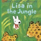 Lisa in the Jungle (Misadventures of Gaspard and Lisa) by Georg Hallensleben, Janet Schulman, Anne Gutman