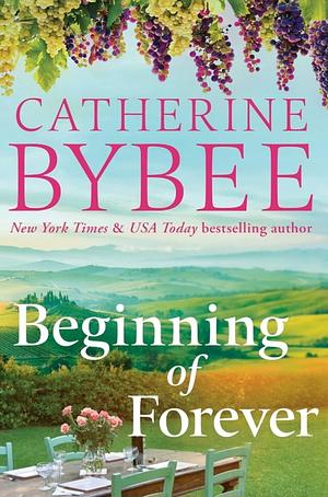 Beginning of Forever by Catherine Byers