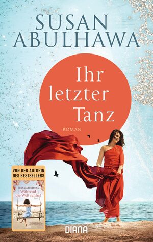 Ihr letzter Tanz by Susan Abulhawa