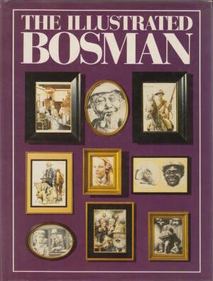The Illustrated Bosman by Herman Charles Bosman