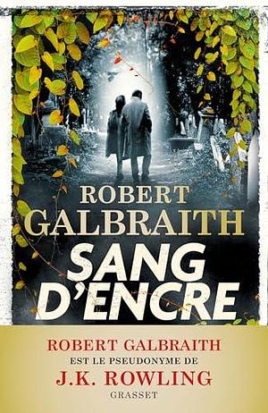 Sang d'encre by Robert Galbraith