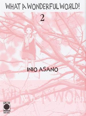 What a wonderful world!, Vol. 2 by Inio Asano, Davide Sarti