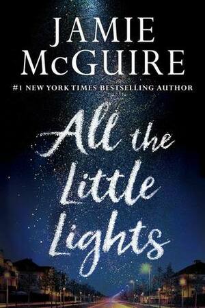 All the Little Lights by Jamie McGuire