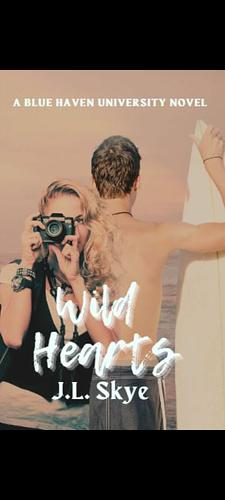 Wild Hearts by J.L. Skye