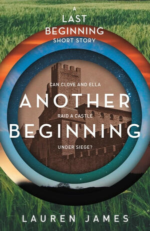 Another Beginning: A Last Beginning Short Story by Lauren James