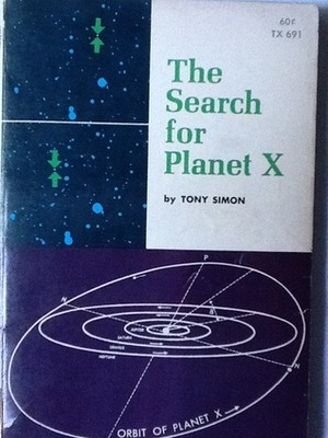 The Search for Planet X by Tony Simon