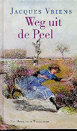 Weg uit de Peel by Jacques Vriens