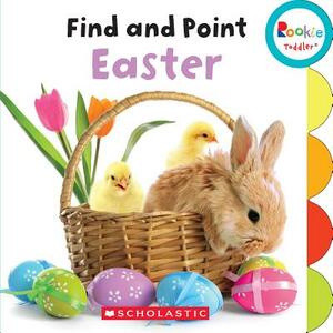 Find and Point Easter (Rookie Toddler) by Pamela Chanko