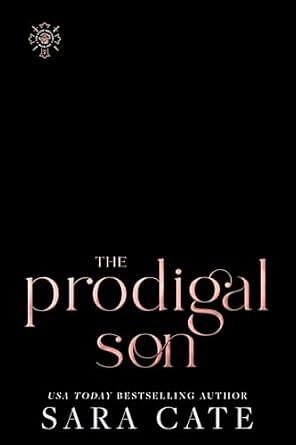 Prodigal son by Sara Cate