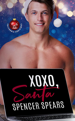 XOXO, Santa by Spencer Spears