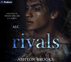 Rivals by Ashton Brooks