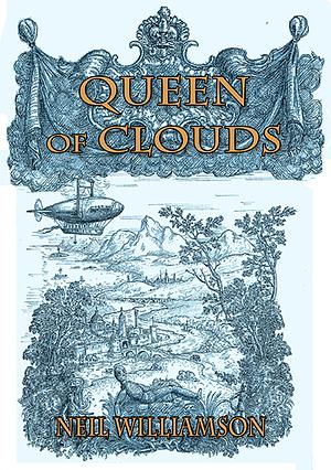 Queen of Clouds by Neil Williamson