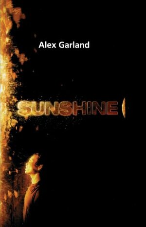 Sunshine by Alex Garland