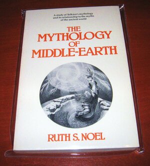 Mythology of Middle Earth by Ruth S. Noel