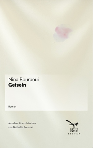 Geiseln by Nina Bouraoui