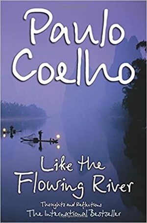 Biti kao reka by Paulo Coelho