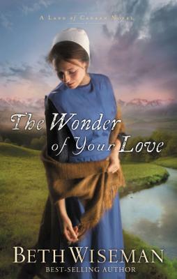 The Wonder of Your Love by Beth Wiseman