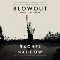 Blowout by Rachel Maddow