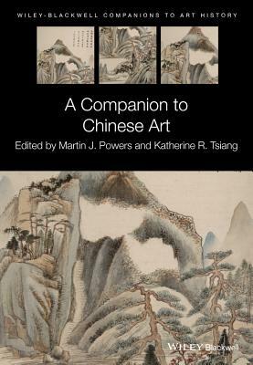 Companion to Chinese Art C by 