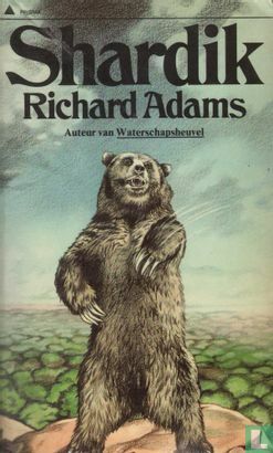 Shardik by Richard Adams, Max Schuchart