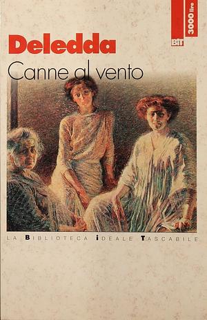 Canne al vento by Grazia Deledda