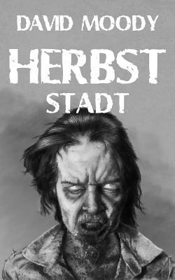 Herbst: Stadt by David Moody