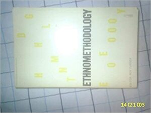 Ethnomethodology by Roy Turner