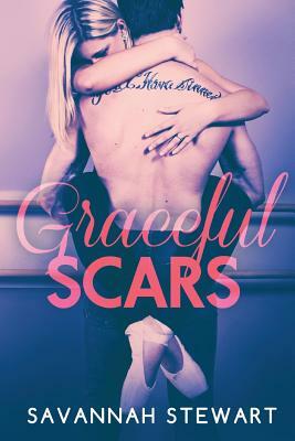 Graceful Scars by Savannah Stewart