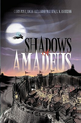 Shadows of Amadeus by Chris Rush, Logan Alexander Mayhew, Lsi