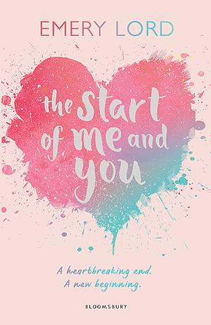 The Start of Me and You by Emery Lord