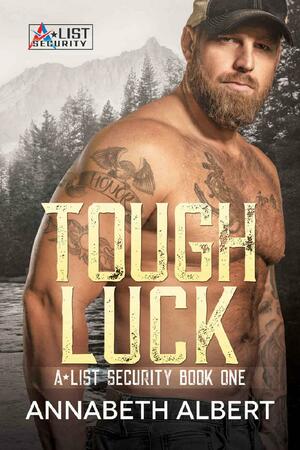 Tough Luck by Annabeth Albert