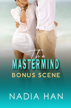 The Mastermind Bonus Scene by Nadia Han