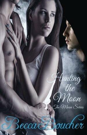 Hunting the Moon by Becca Boucher
