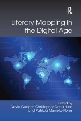 Literary Mapping in the Digital Age by 