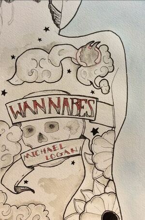 Wannabes by Michael Logan