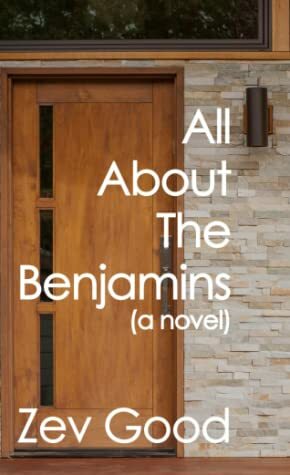 All About The Benjamins by Zev Good