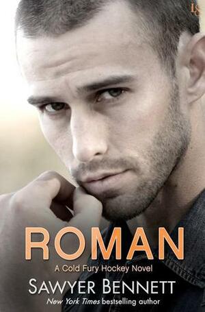 Roman by Sawyer Bennett