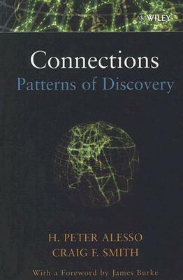 Connections: Patterns of Discovery by Craig F. Smith, H. Peter Alesso